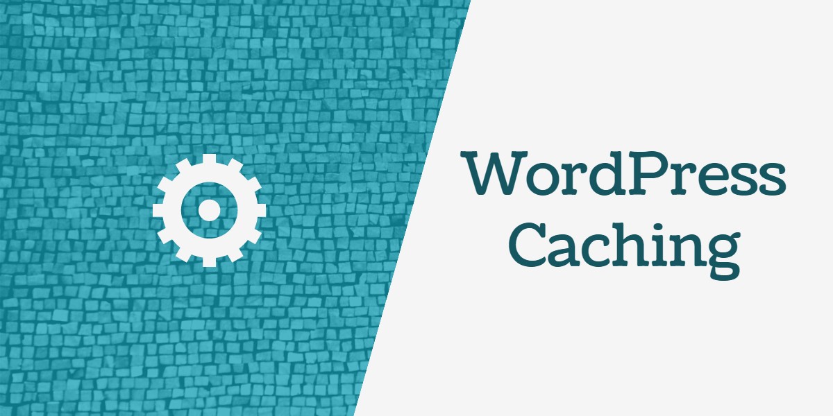 WordPress Caching