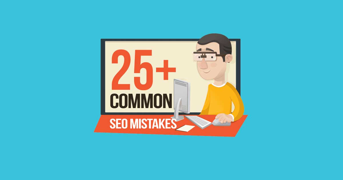 25+ Common SEO Mistakes and How to Fix Them (Infographic) - Web3