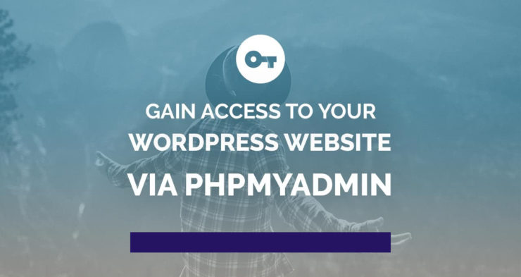 Gain Access to your WordPress Website Via phpMyAdmin