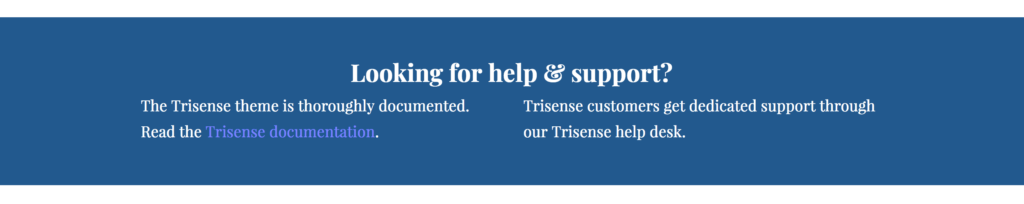 Trisense Theme Documented Support